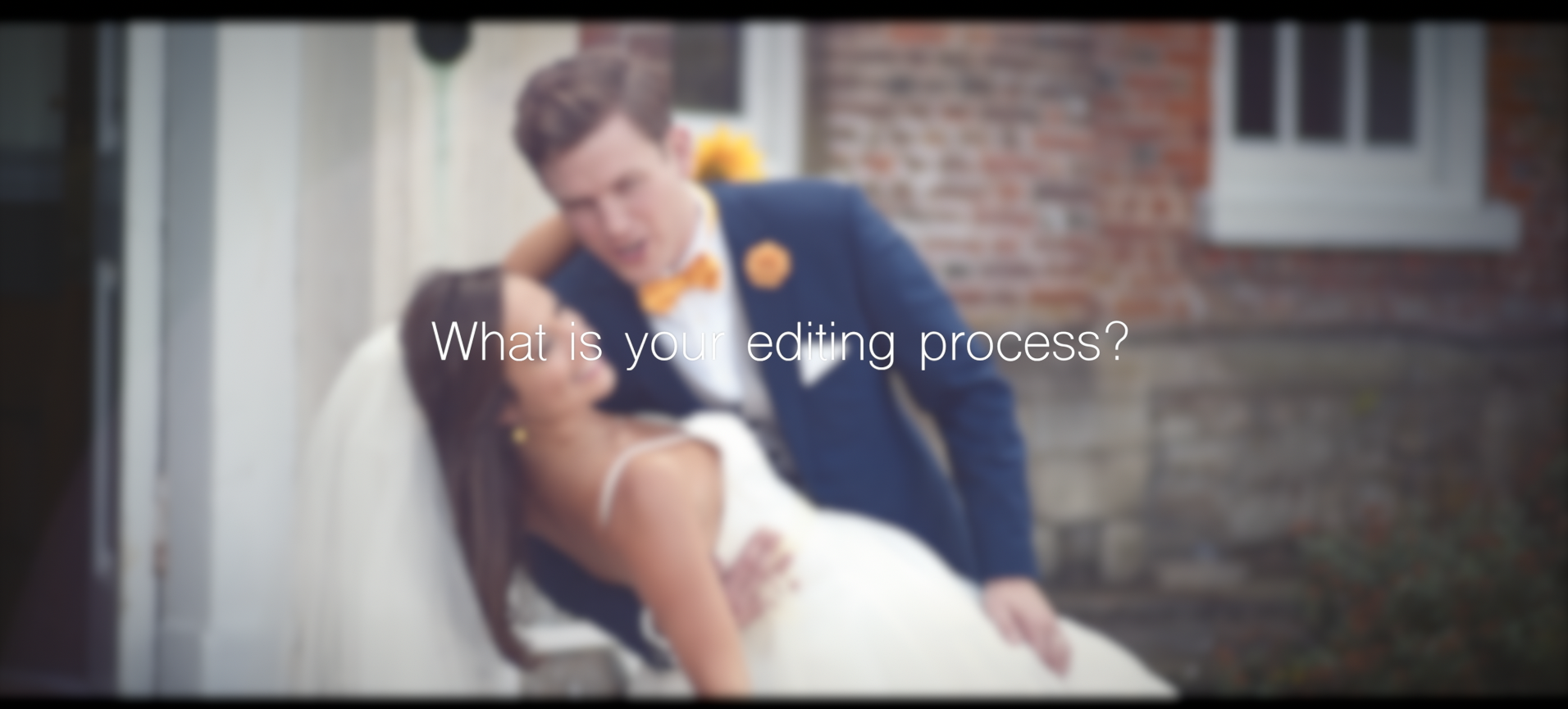 What is your editing process? What is your editing process?